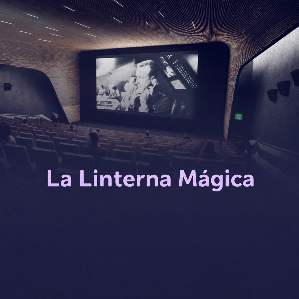 Linterna Mágica: una sala de cine con una película proyectada en la pantalla